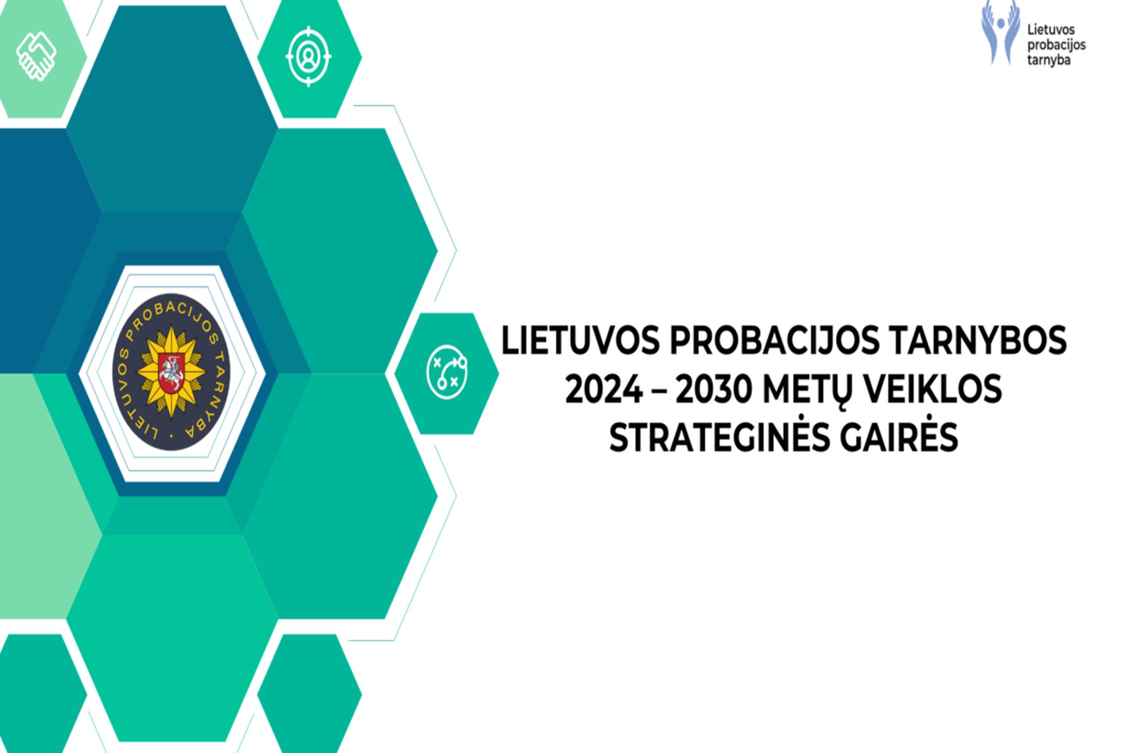 Patvirtintos Lietuvos Probacijos Tarnybos 2024 2030 Met Veiklos 